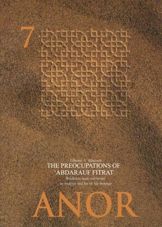 The Preoccupations of Abdalrauf Fitrat, Bukharan Nonconfirmist: An Analysis and List of His Writings