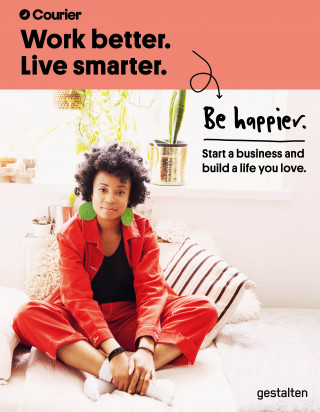 Work Better, Live Smarter (Gestalten,Danny Giacopelli,Jeff Taylor)(Twarda)