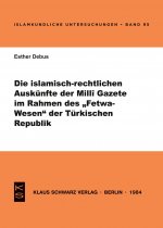 Die Islamisch-Rechtlichen Auskünfte Der Millî Gazete Im Rahmen Des 