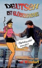 Deutsch ist Glückssache: Patakaustik - Über Sprache und angrenzende Dummheiten