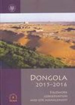 Dongola 2015-2016: Fieldwork, Conservation and Site Management