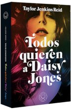 Todos Quieren a Daisy Jones / Daisy Jones & the Six