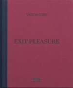 Exit Pleasure