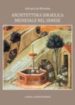 Architettura Idraulica Medievale Nel Senese