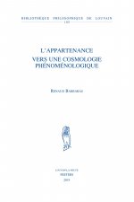 L'Appartenance. Vers Une Cosmologie Phenomenologique