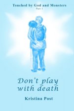 Don't Play With Death