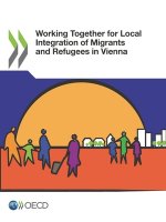 Working Together for Local Integration of Migrants and Refugees in Vienna