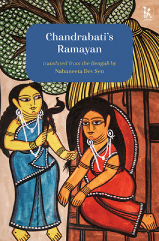 Chandrabati`s Ramayan