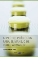 Aspectos prácticos para el manejo de psicofármacos
