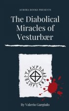 The Diabolical Miracles of Vesturb?r