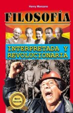 Filosofía: Interpretada y revolucionaria