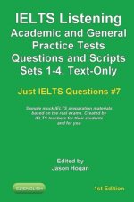 IELTS Listening. Academic and General Practice Tests Questions Sets 1-4. Text-Only. Sample mock IELTS preparation materials based on the real exams: C