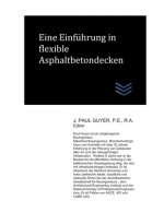 Eine Einführung in flexible Asphaltbetondecken