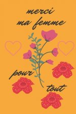 merci ma femme pour tout