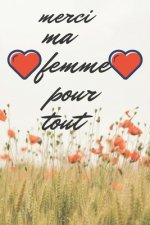 merci ma femme pour tout