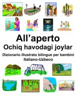 Italiano-Uzbeco All'aperto/Ochiq havodagi joylar Dizionario illustrato bilingue per bambini