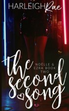 The Second Song: A Novelette