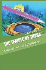 The Temple of Thana: Cadmael and His Adventures