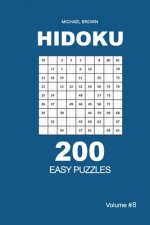 Hidoku - 200 Easy Puzzles 9x9 (Volume 8)