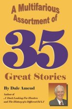 A Multifarious Assortment of 35 Great Stories