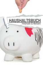 Haushaltsbuch: Motiv Sparschwein zum Geld Sparen, Planen von Einnahmen u. Ausgaben I DIN A5 I 120 Seiten I Undatiert I 52 Wochen I Fi