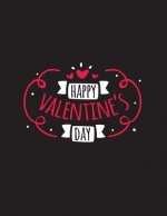 Happy Valentine's Day: Quotes Coloring Book