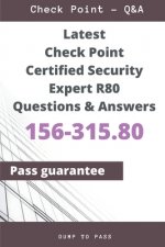Latest Check Point Certified Security Expert 156-315.80 R80 Questions and Answers: 156-315.80 Workbook
