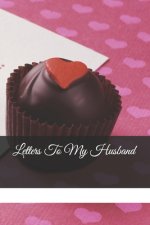 Letters To My Husband