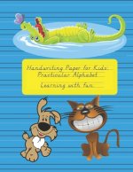 Handwriting Paper for Kids: Practicular Alphabet Learning with fun.: Cursive Writing Books and Practice Paper:3-Line and Checkered Writing Sheets(