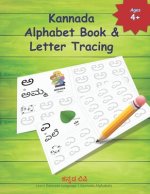 Kannada Alphabet Book & Letter Tracing: Learn Kannada Alphabets - Kannada alphabets writing practice Workbook with words and pictures