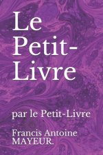 Le Petit-Livre: par le Petit-Livre