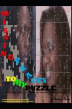 MISSING PEACES TO MY PUZZLE...A Reflection of the 80s, 90s, and Present Life's Experiences: Special Edition #6
