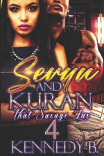 Sevyn & Kuran: That Savage Luv 4