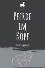 Pferde im Kopf: A5 Pferdetagebuch