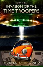 Invasion of the Time Troopers