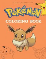 Pokemon Coloring Book: Coloring Book for Kids