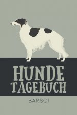 Hundetagebuch Barsoi: Das Buch für deinen Hund, zum Eintragen und ausfüllen. Eintragebuch für Hundebesitzer