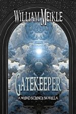 Gatekeeper: A Lovecraftian Weird Science Novella