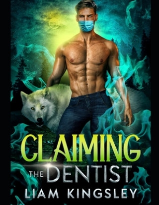 Claiming The Dentist