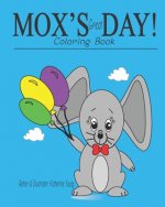 MOX'S Great DAY!: Coloring Book