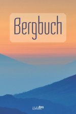 Bergbuch: zum Selberschreiben - klein, für 50 Wanderungen - 100 vorgedruckte Seiten für die besten Wanderwege und Klettersteige