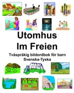 Svenska-Tyska Utomhus/Im Freien Tv?spr?kig bildordbok för barn