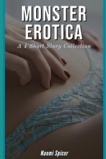Monster Erotica: A 4 Short Story Collection