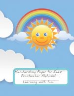 Handwriting Paper for Kids: Practicular Alphabet Learning with fun.: Cursive Writing Books and Practice Paper:3-Line and Checkered Writing Sheets(