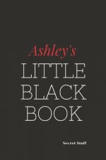 Ashley's Little Black Book: Ashley's Little Black Book