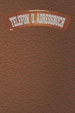 Telefon und Adressbuch: Telefon - und Adressbuch für Ihre Adressen, Kontakte und Telefonnummern. Einfaches Organiesieren dank Register. Design