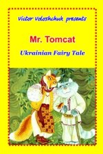 Mr. Tomcat: Ukrainian fairy tale