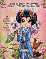 Sherri Baldy My Besties Geisha & the Fox Coloring Book