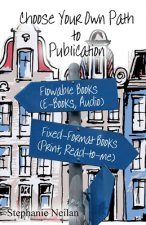 Choose Your Own Path to Publication