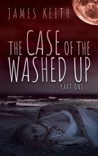 The Case of the Washed Up: Part One